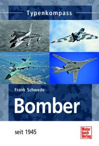 Bomber: seit 1945 (Typenkompass)