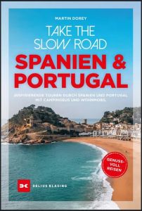 Take the Slow Road Spanien und Portugal