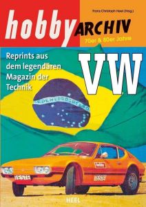 Hobby-Archiv VW seit den 70er Jahren
