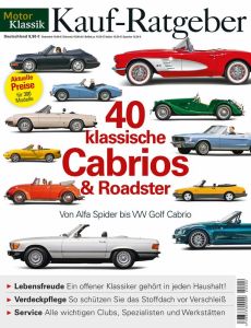 Motor Klassik Kaufratgeber - 40 klassische Cabrios & Roadster