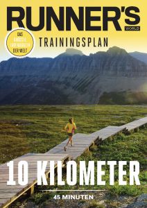 RUNNER´S WORLD 10 Kilometer unter 45 Minuten