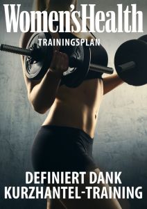 WOMEN´S HEALTH Trainingsplan: Definiert dank Kurzhanteltraining
