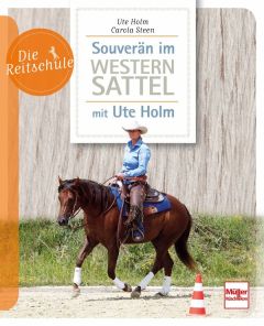 Souverän im Westernsattel -  mit Ute Holm 