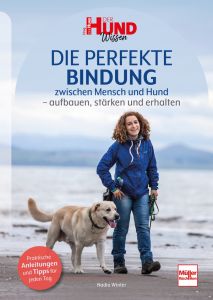 Die perfekte Bindung zwischen Mensch und Hund