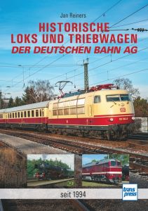 Historische Loks und Triebwagen der Deutschen Bahn AG
